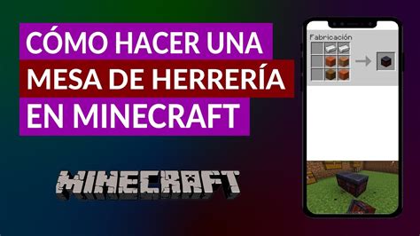 Cómo Hacer una mesa de Herrería en Minecraft y Para qué Sirve YouTube