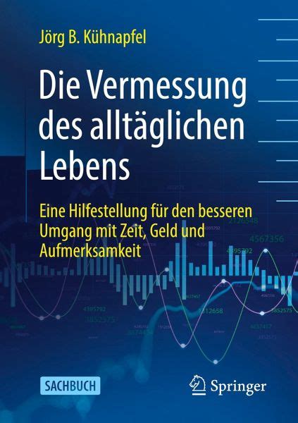 Vermessung des alltäglichen Lebens von Jörg B Kühnapfel Fachbuch