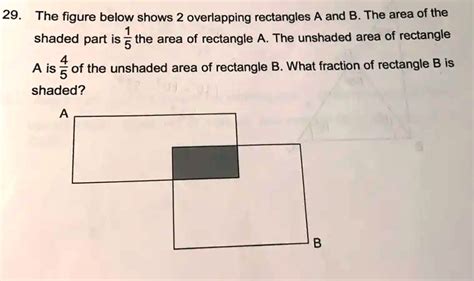 SOLVED 29 The Figure Below Shows 2 Overlapping Rectangles A And B