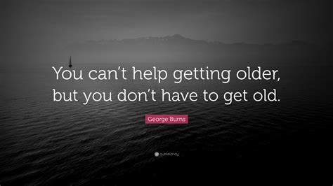Quotes On Getting Old - Wall Leaflets