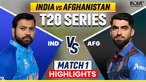 IND Vs AFG 1st T20I India Vs Afghanistan Live Score Updates