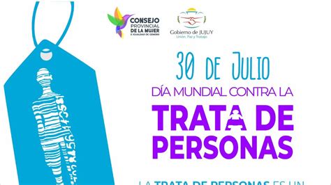 30 De Julio Día Mundial Contra La Trata De Personas