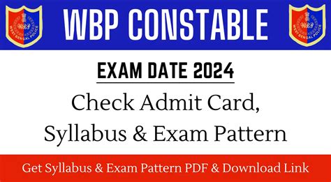 Wbp Constable Exam Date 2024 Admit Card Syllabus And Exam Pattern