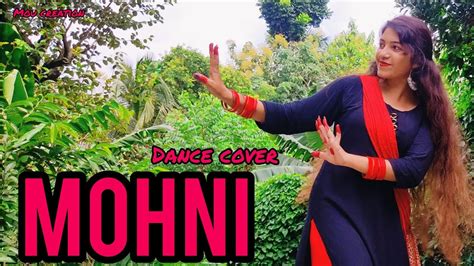 Mohni Dance Cover Moushil Monika Verma Toshant Kumar Mou