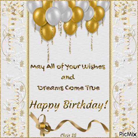 May All Of Your Wishes And Dreams Come True Happy Birthday Pictures