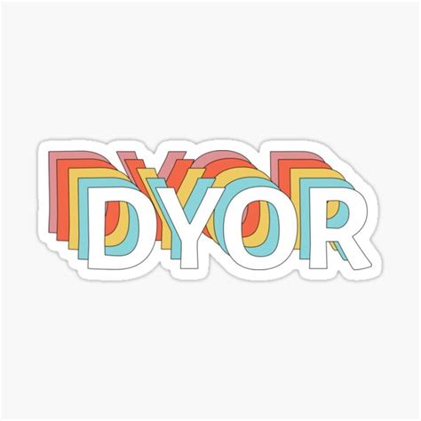 Do Your Own Research Dyor Sticker For Sale By 5thseason Shop Redbubble