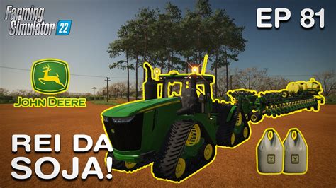 Rei Da Soja EP81 Marcha No Plantio Ano 8 Matopiba Map Farming