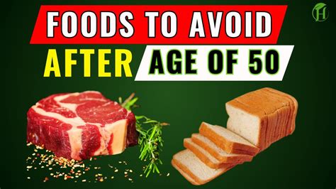 Never Eat These 10 Foods After Age 50 If You Want Better Health Youtube