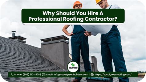 Why You Should Hire An Roofing Contractor In Otterbein Socal Green