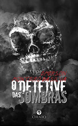 Pdf O Detetive Das Sombras Saraiva Conte Do