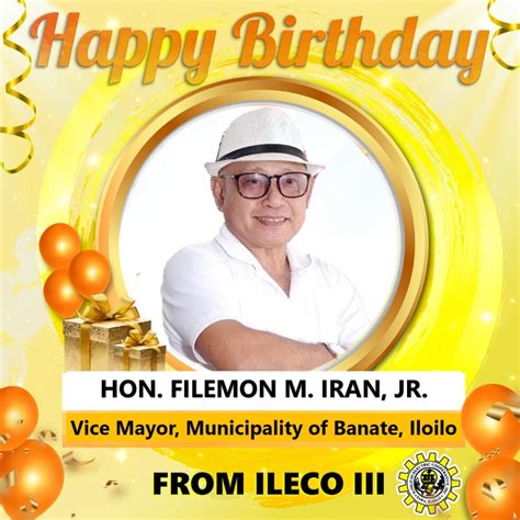 Happy Birthday Vice Mayor Iran Iloilo Iii Electric Cooperative Inc