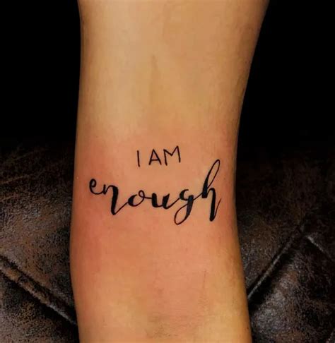 112 Energetic “I Am Enough” Tattoos To Fight Back Against Self Doubt