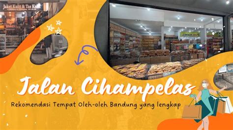 Rekomendasi Tempat Oleh-oleh Bandung Yang Lengkap - Bala Bala Story