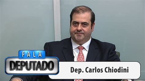 Fala Deputado Carlos Chiodini Youtube