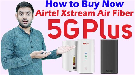 How To Buy Airtel Xstream Air Fiber Airtel G Router G Air Fiber