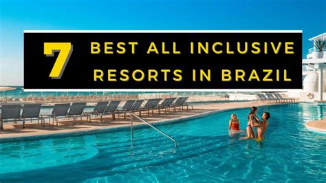 7 BEST ALL INCLUSIVE RESORTS IN BRAZIL YouTube