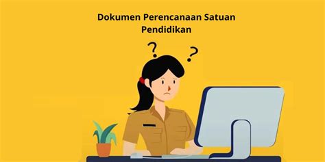 Dokumen Perencanaan Satuan Pendidikan Yang Harus Di Unggah Kepala