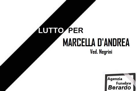 Lutto A Carsoli Per La Scomparsa Di Marcella DAndrea Ved Negrini