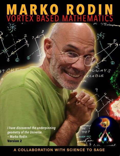 Marko Rodin Vortex Based Mathematics Science To Sage Magazine