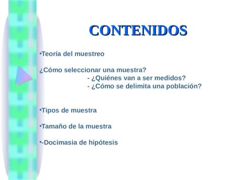 Ppt Contenidos Teoría Del Muestreo ¿cómo Seleccionar Una Muestra ¿quiénes Van A Ser Medidos