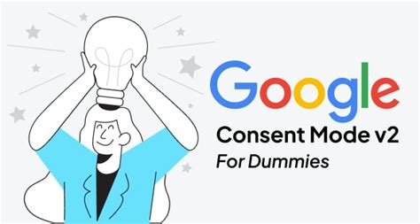 Consent Mode V2 For Dummies Cookie Information