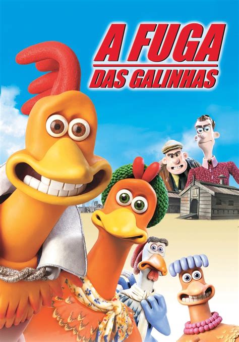 A Fuga Das Galinhas Filme Veja Onde Assistir