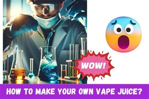 How To Make Your Own Vape Juice