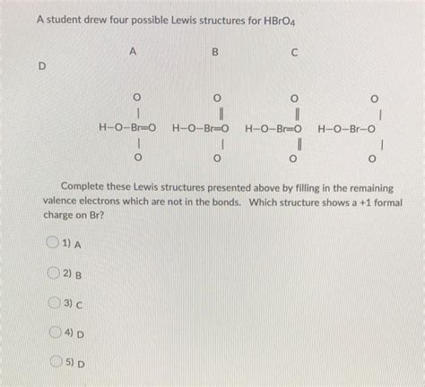 Solved A student drew four possible Lewis structures for | Chegg.com