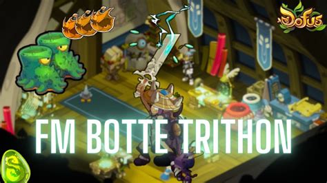 Dofus Fm Botte Trithon On Gal Re Mais A Passe Youtube