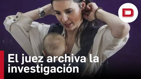 Caso Ni Era El Juez Archiva La Investigaci N Porque No Consta Que