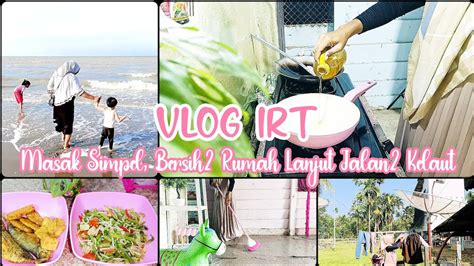 Daily Vlog Irt Dirumah Kayu Sederhana Masak Menu Sahur Bersih