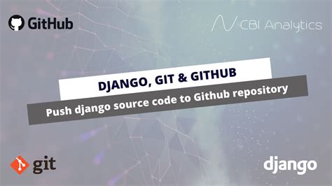 Python Django Push Source Code To Github Repository With Git CBI