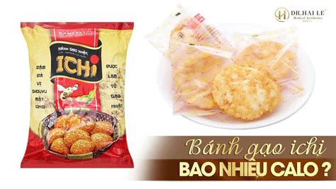 Bánh gạo ichi bao nhiêu calo