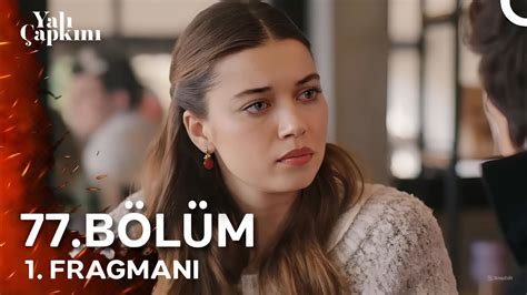 Yalı Çapkını 76 Bölüm 3 Fragman Analizi YouTube