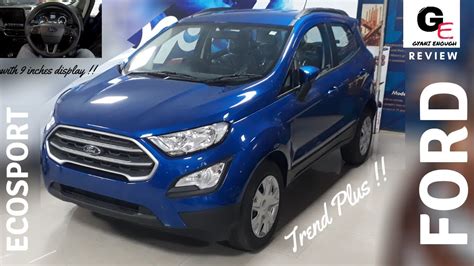 2018 Ford Ecosport Trend Plus Most Detailed Review Features Price Specs Youtube