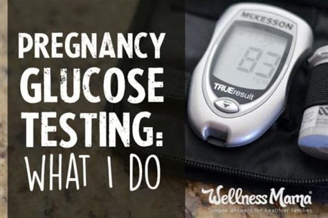 Glucola Pregnancy Glucose Test Wellness Mama