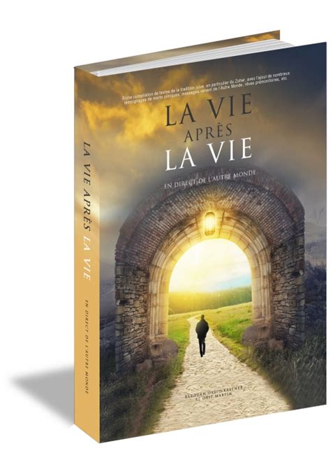 La vie après la vie en direct de l autre monde Librairie La Paracha