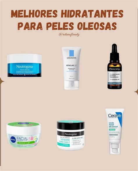 Melhores Skincare Para Pele Oleosa - Melhores hidratantes para pele oleosa 👉🏻 @neutrogenabr 👉🏻 ...