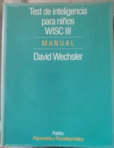 Test De Inteligencia Para Niños Wisc Iii David Wechsler