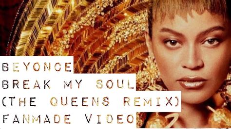 Beyoncé Break My Soul The Queens Remix Fanmade Video by Kostas Kont