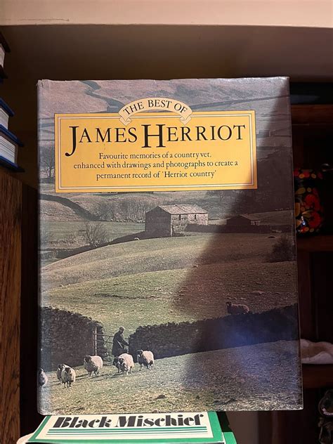 The Best Of James Herriotfavourite Memories Of A Country Vetfully