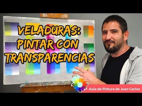 CÓMO SE HACEN Y PARA QUÉ SIRVEN LAS VELADURAS DE ÓLEO YouTube