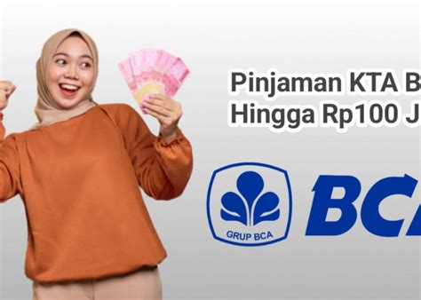 Tabel Angsuran Terbaru Pinjaman Kta Bca Mulai Sampai Juta