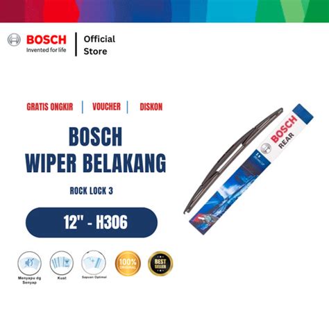 Promo Bosch Rear Wiper Kaca Belakang Mobil Rock Lock H