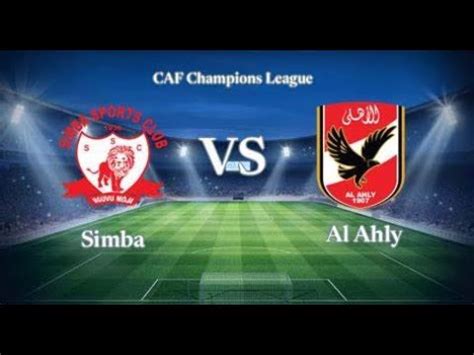 Live Uchambuzi Kuelekea Mechi Ya Simba Na Al Ahly I Kivumbi Cha