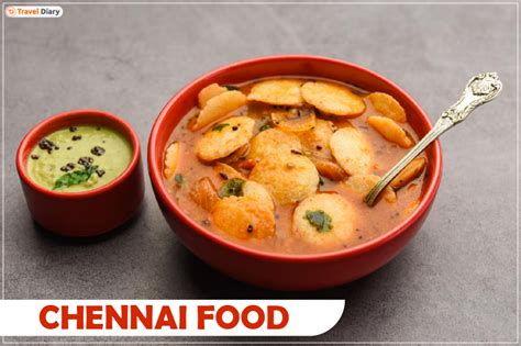 Chennai Food: The irresistible tastes of Chennai | Travel Diary