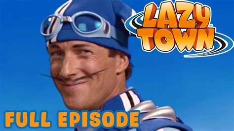 Lazy Town I Lazy Town S New SuperHero I Season 1 Full Episode Lazy