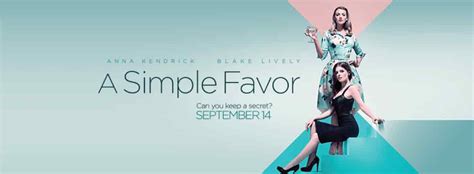 A Simple Favor Movie | Cast, Release Date, Trailer, Posters, Reviews ...