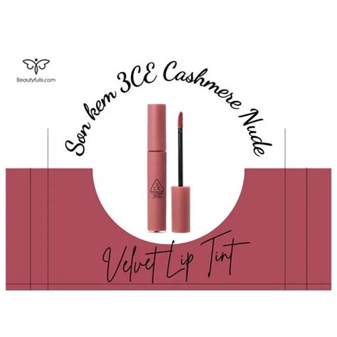 Son 3CE Cashmere Nude Velvet Lip Tint Màu Hồng Cánh Hoa Hot
