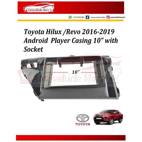 Toyota Hilux Revo 2016 2019 Android Player Casing 10 1 Free Socket